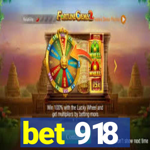 bet 918